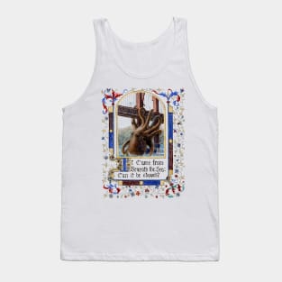 It Came from Beneath the Sea Tank Top